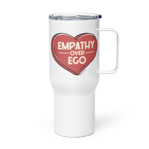 Empathy Over Ego Travel Mug