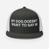 My Dog Trucker Hat