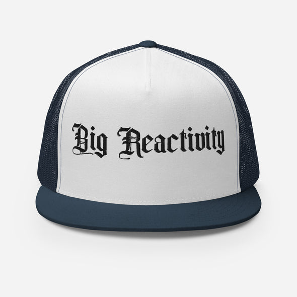 Big Reactivity Trucker Hat