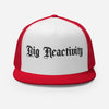 Big Reactivity Trucker Hat