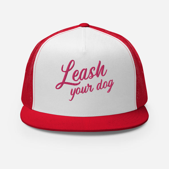 Leash Your Dog Trucker Hat