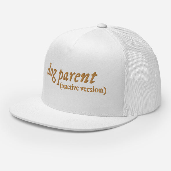 Reactive Dog Parent Trucker Hat