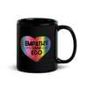 Rainbow Empathy Over Ego Black Mug