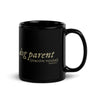 Reactive Dog Parent Black Mug