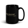 Reactive Dog Parent Black Mug