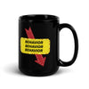 Behavior x3 Black Mug