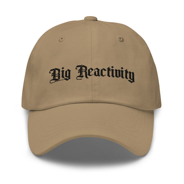 Big Reactivity Dad hat