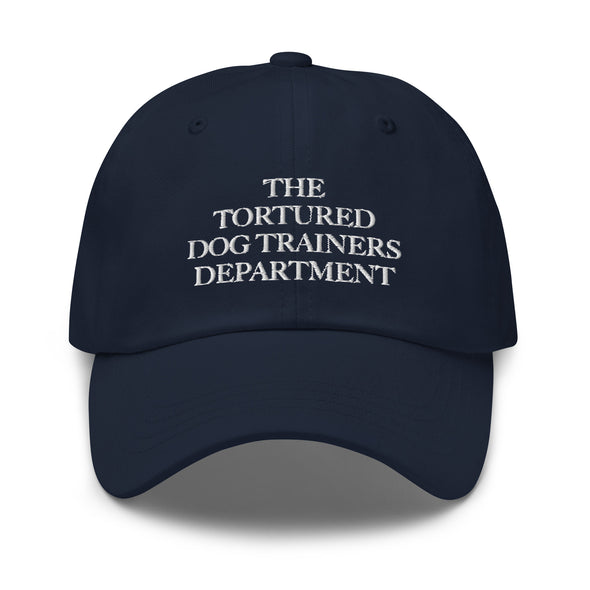 Tortured Dog Trainers Dept. Dad hat