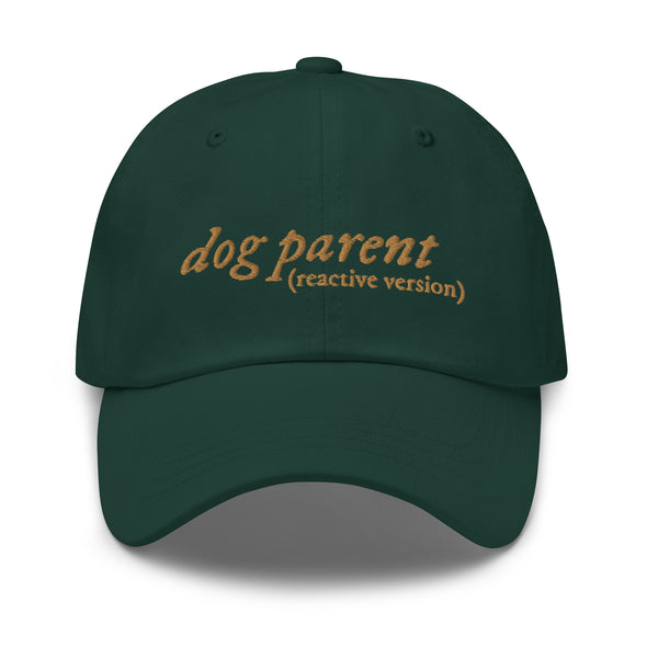 Reactive Dog Parent Dad hat