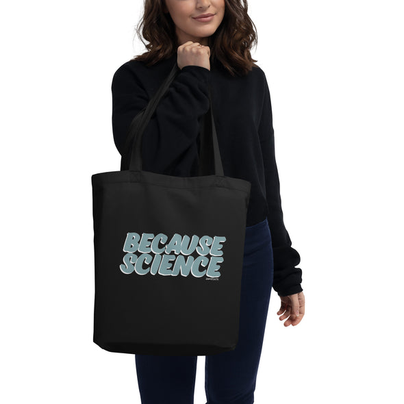 Because Science Eco Tote