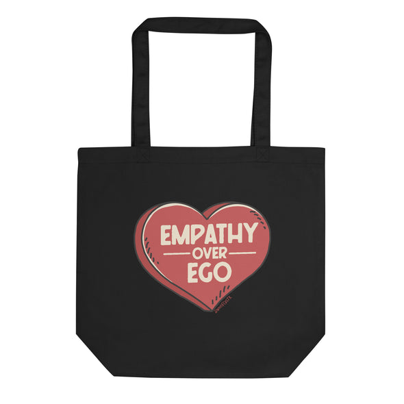 Empathy Over Ego Eco Tote