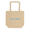 Dog Nerd Eco Tote