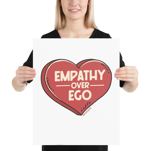 Empathy Over Ego Matte Print