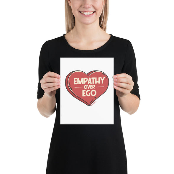 Empathy Over Ego Matte Print