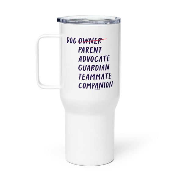 Owner-Shmowner Travel Mug