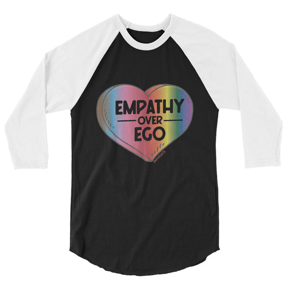 Rainbow Empathy Over Ego Unisex 3/4 Raglan