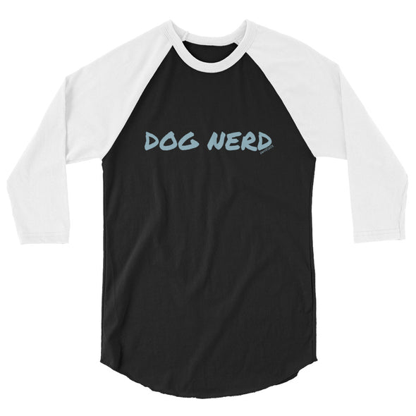 Dog Nerd Unisex 3/4 Raglan