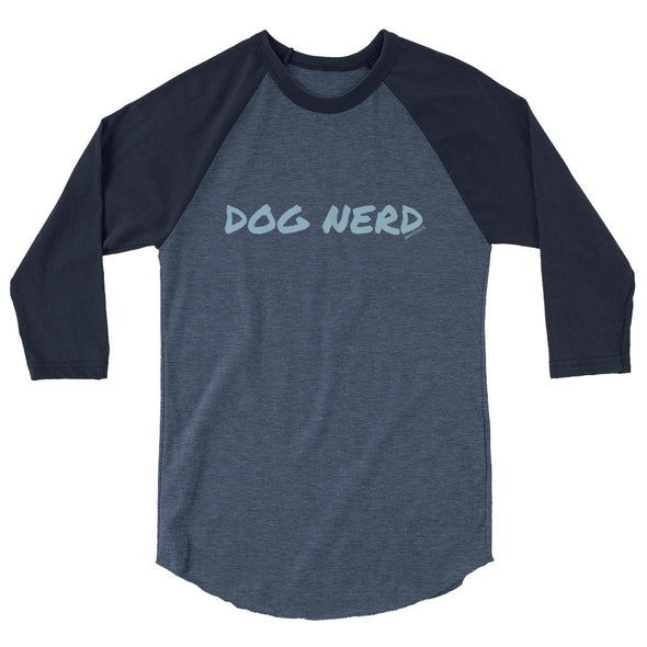 Dog Nerd Unisex 3/4 Raglan