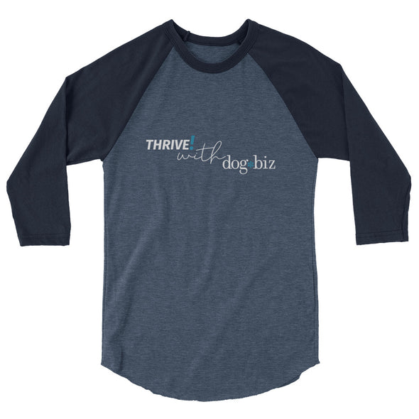 Thrive! with dogbiz Unisex Baseball Tee