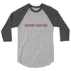 Reward Your Dog Unisex 3/4 Raglan