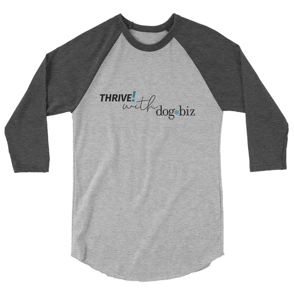 Thrive! with dogbiz Unisex Baseball Tee