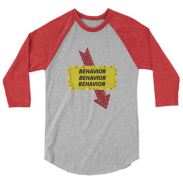 Behavior x3 Unisex 3/4 Raglan