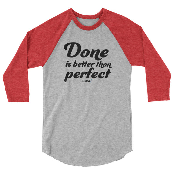 Done is better Unisex Baseball Tee