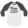 Done is better Unisex Baseball Tee