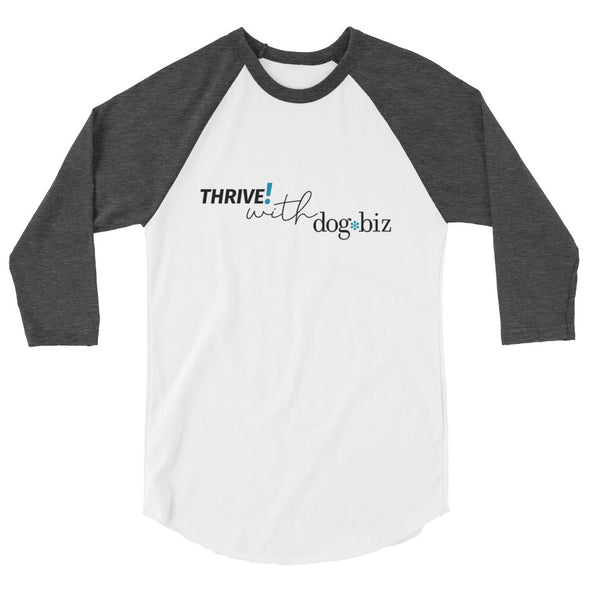 Thrive! with dogbiz Unisex Baseball Tee