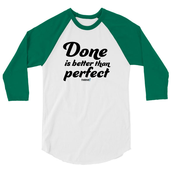 Done is better Unisex Baseball Tee