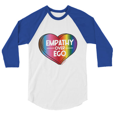 Rainbow Empathy Over Ego Unisex 3/4 Raglan
