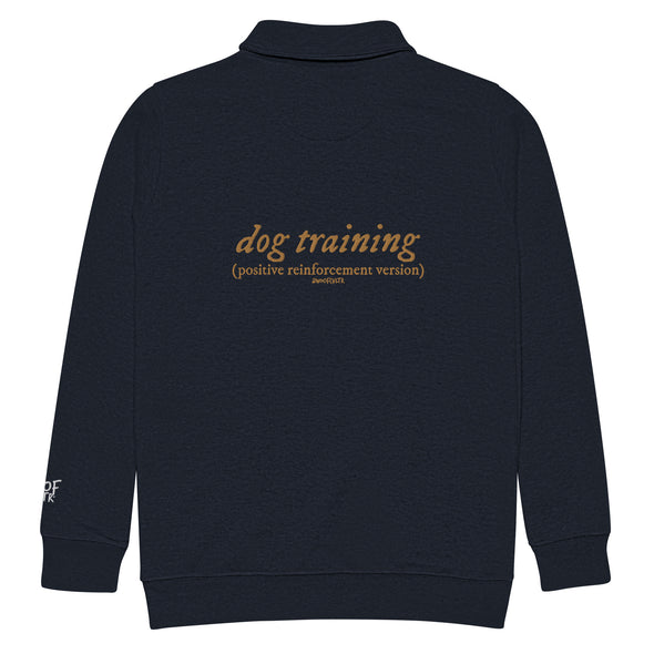 R+ Dog Training Unisex Fleece Half-Zip