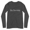 Big Reactivity Unisex Long Sleeve