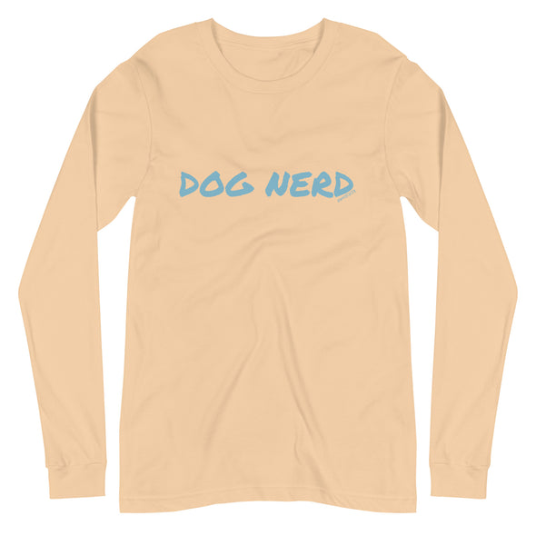 Dog Nerd Unisex Long Sleeve