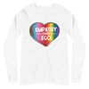 Rainbow Empathy Over Ego Unisex Long Sleeve