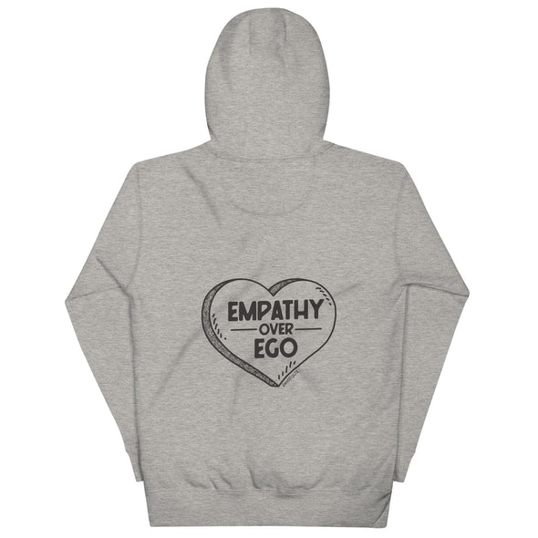 Empathy Over Ego Unisex Fleece Hoodie [Front + Back]