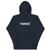 THRIVE! Unisex Hoodie