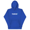 THRIVE! Unisex Hoodie