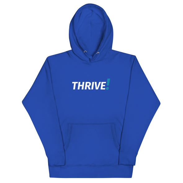 THRIVE! Unisex Hoodie