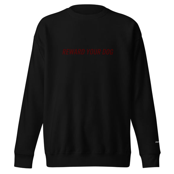 Reward Your Dog (Embroidered) Unisex Fleece Crewneck