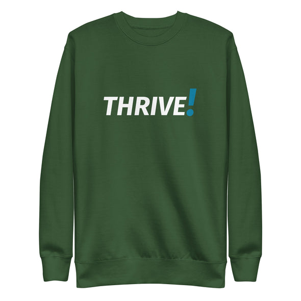 THRIVE! Unisex Crewneck