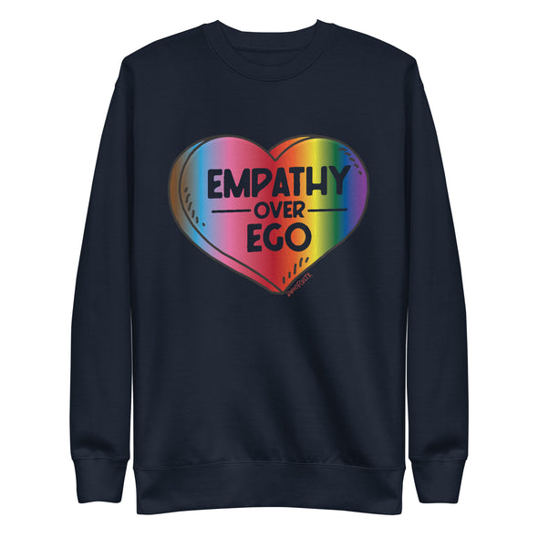 Rainbow Empathy Over Ego Unisex Fleece Crewneck