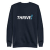 THRIVE! Unisex Crewneck