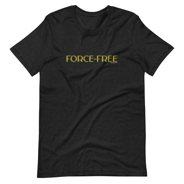 Force-Free Unisex t-shirt