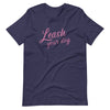 Leash Your Dog Unisex t-shirt