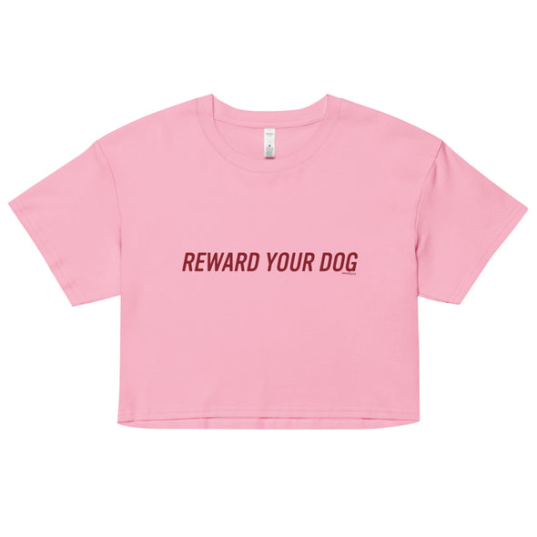 Reward Your Dog Crop Top