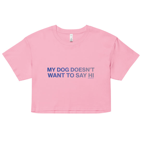 My Dog Crop Top