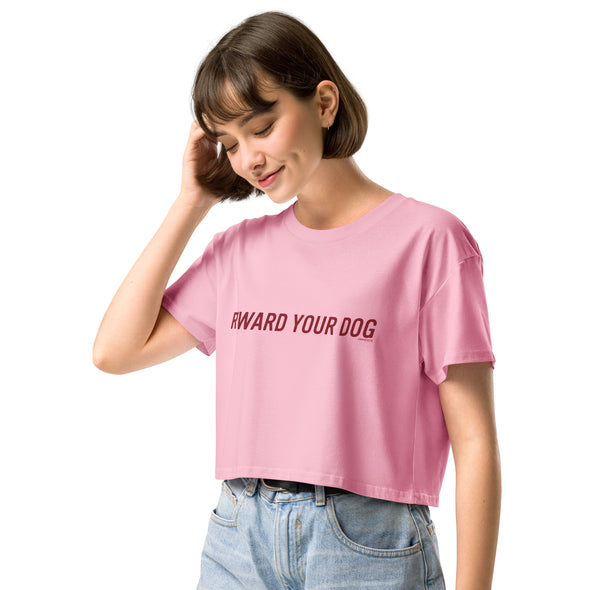 Reward Your Dog Crop Top