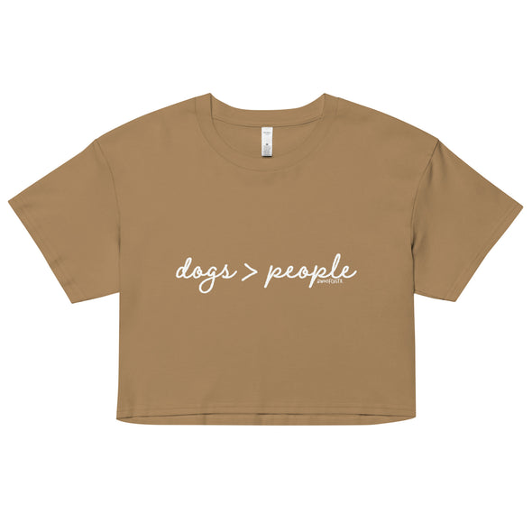 Dogs > People Crop Top