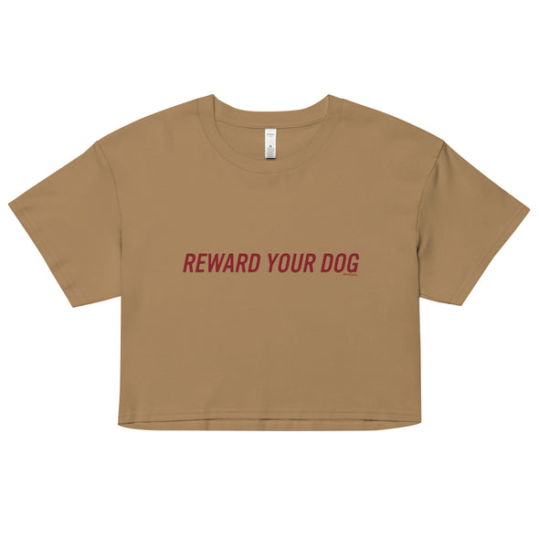 Reward Your Dog Crop Top